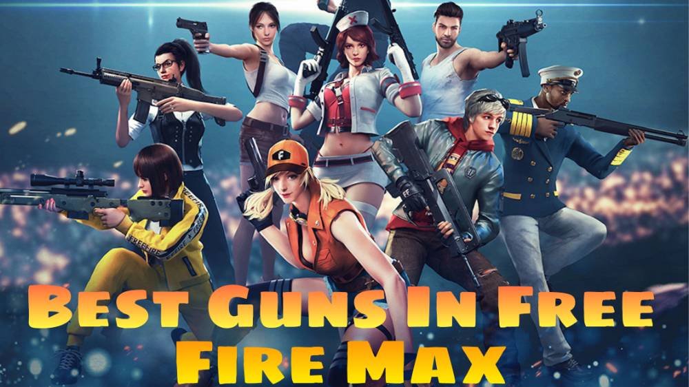Free Fire Max Best Guns
