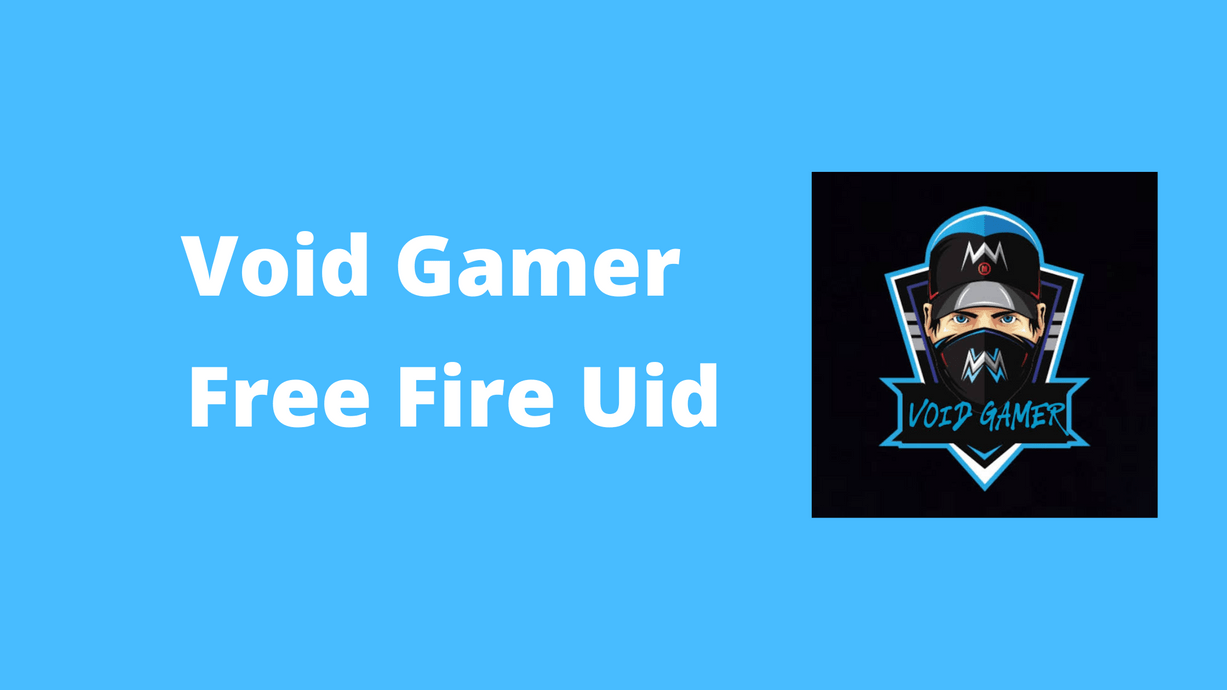 this photo has a logo of void gamer and a text contains void gamer free fire uid