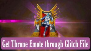 How To Get Throne Emote Free Fire Through Glitch File