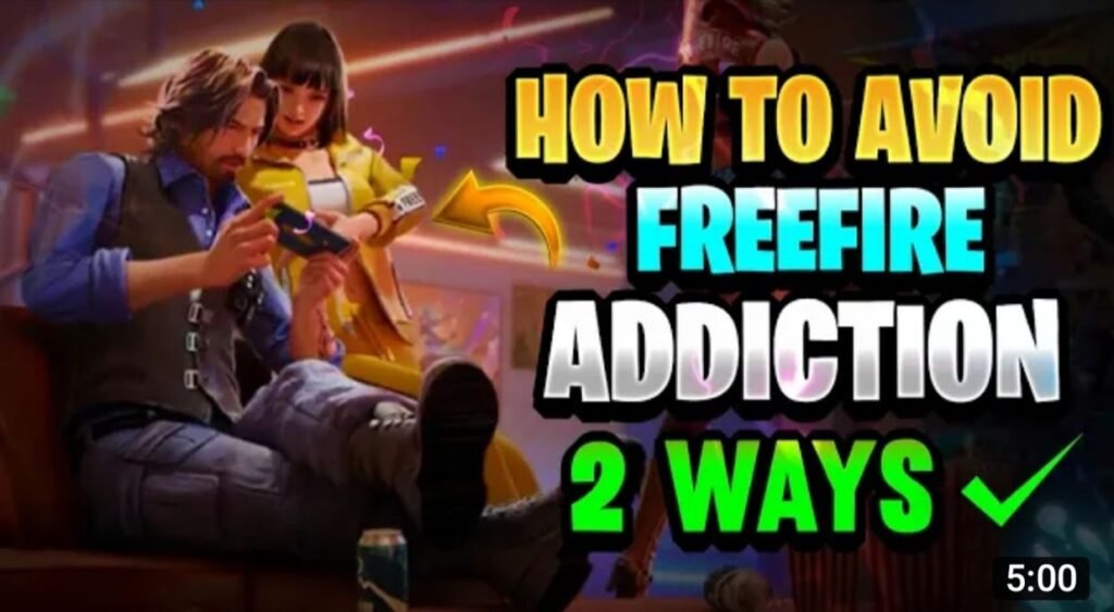 how to avoid free fire addiction