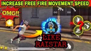 increase free fire movement speed