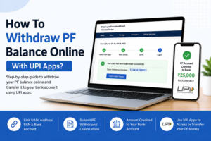 How To Withdraw PF Balance Online With UPI Apps? ChatGPT Image Aug 20, 2026, 07_50_05 PM